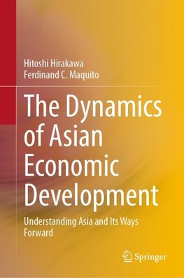 The Dynamics of Asian Economic Development