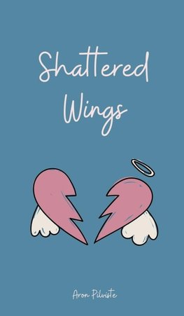 Shattered Wings