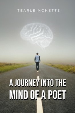 A Journey Into the Mind of a Poet