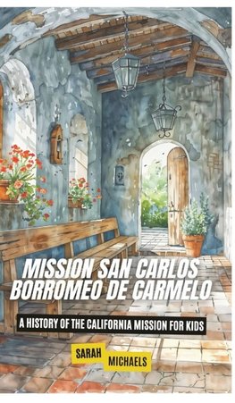 Mission San Carlos Borromeo de Carmelo