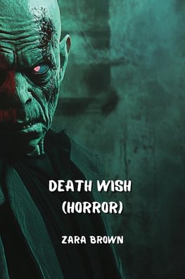 Death Wish (HORROR)