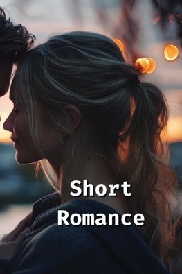 Short Romance