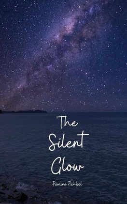 The Silent Glow