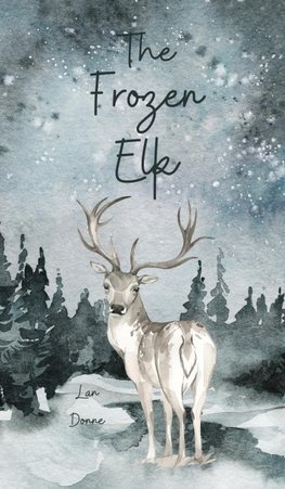 The Frozen Elk