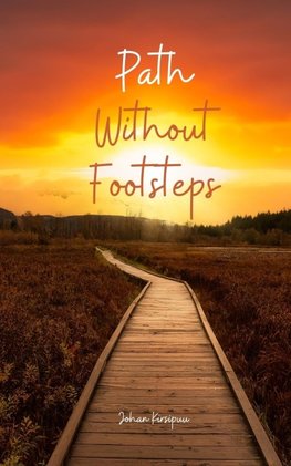 Path Without Footsteps