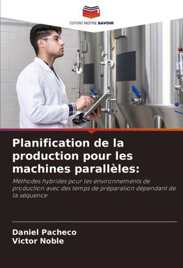 Planification de la production pour les machines parallèles: