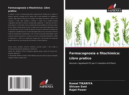 Farmacognosia e fitochimica: Libro pratico