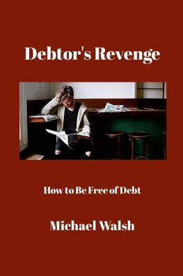 Debtor's Revenge