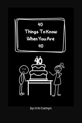 40 Things To Know When You Are 40