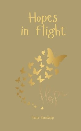 Hopes in Flight