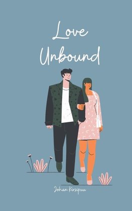 Love Unbound