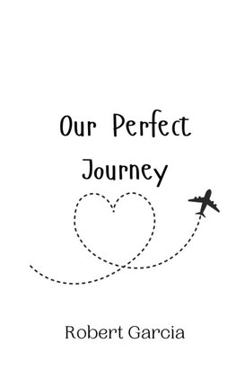 Our Perfect Journey