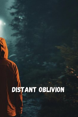 Distant  oblivion (Thriller)