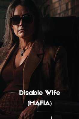 Disable Wife (Mafia)