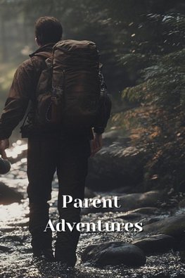 Parent Adventures (Adventure)