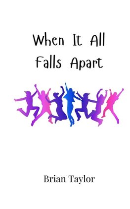 When It All Falls Apart