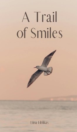 A Trail of Smiles