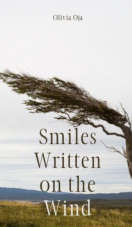 Smiles Written on the Wind