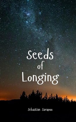 Seeds of Longing