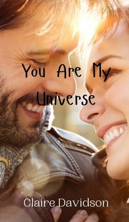 You Are My Universe