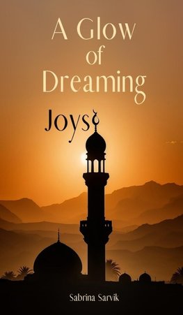 A Glow of Dreaming Joys