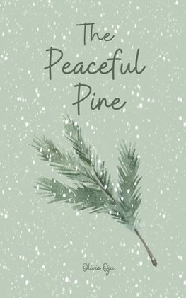 The Peaceful Pine