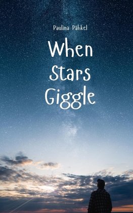 When Stars Giggle