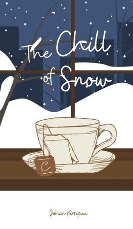 The Chill of Snow