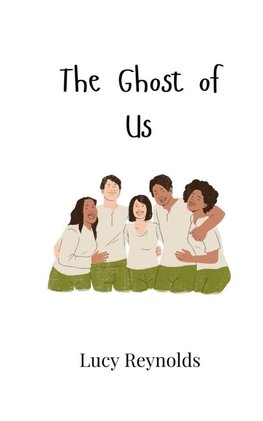 The Ghost of Us