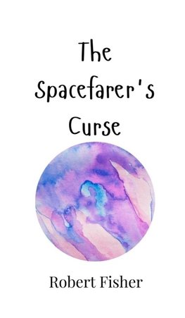 The Spacefarer's Curse