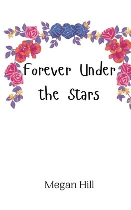 Forever Under the Stars