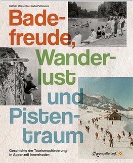 Badefreude, Wanderlust und Pistentraum