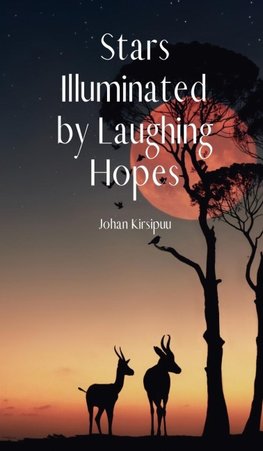 Stars Illuminated by Laughing Hopes