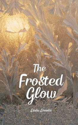 The Frosted Glow