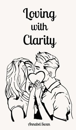 Loving with Clarity