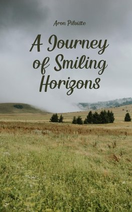 A Journey of Smiling Horizons