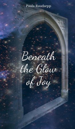 Beneath the Glow of Joy