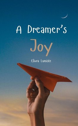 A Dreamer's Joy