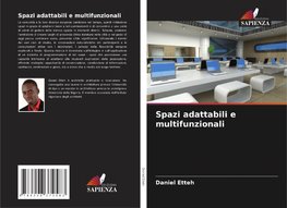 Spazi adattabili e multifunzionali