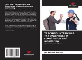 TEACHING INTERNSHIP: The importance of coordination and monitoring