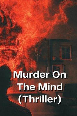 Murder On The Mind (Thriller)