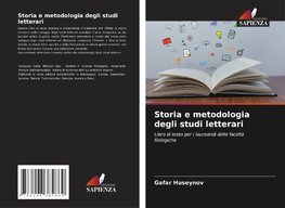 Storia e metodologia degli studi letterari