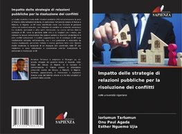 Impatto delle strategie di relazioni pubbliche per la risoluzione dei conflitti