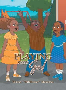 PLAYING WITH GOD