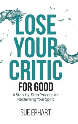 Lose Your Critic for Good