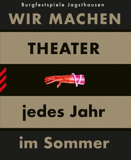 WIR MACHEN THEATER ... jedes Jahr im Sommer