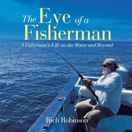 The Eye of A Fisherman