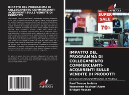 IMPATTO DEL PROGRAMMA DI COLLEGAMENTO COMMERCIANTI-ACQUIRENTI SULLE VENDITE DI PRODOTTI