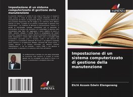 Impostazione di un sistema computerizzato di gestione della manutenzione