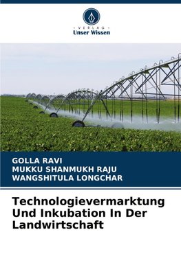 Technologievermarktung Und Inkubation In Der Landwirtschaft